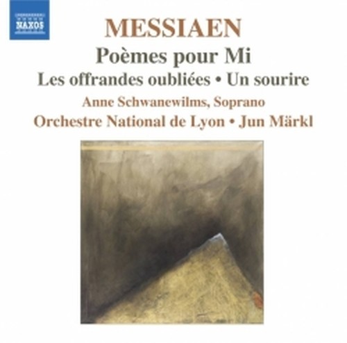 Poèmes pour Mi, Les offrandes oubliées, Un sourire  MESSIAEN OLIVIER