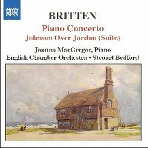 Concerto per pianoforte op.123, Johnsonover Jordan Suite,Overure to Paul Bunyan  BRITTEN BENJAMIN