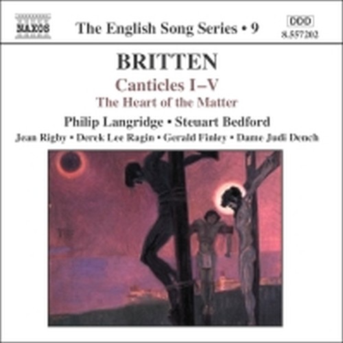 Canticles I-V, The Heart of the Matter  BRITTEN BENJAMIN