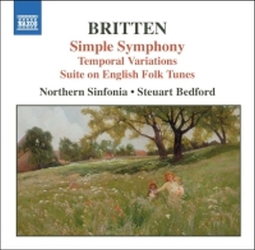 Simple Symphony op.4, Lachrymae op.48a, Suite on English Folk Tunes op.90  BRITTEN BENJAMIN