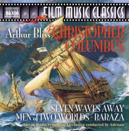 Musica da film: Christopher Columbus Suite, Seven Waves Away, Men of 2 Worlds  BLISS ARTHUR