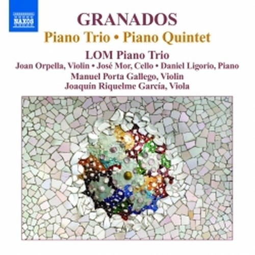 Trio con pianoforte, Quintetto con pianoforte  GRANADOS ENRIQUE