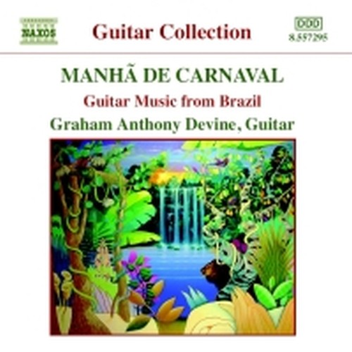 Manhã de Carnaval (musica brasiliana per chitarra)  DEVINE GRAHAM ANTHONY  ch