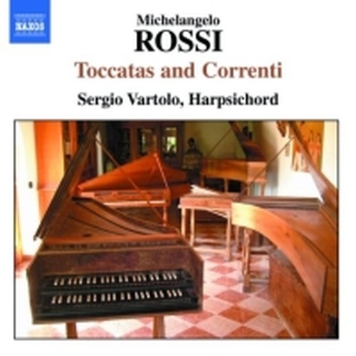 Toccate e Correnti d'intavolatura d'organo e cembalo (edizione completa)  ROSSI MICHELANGELO