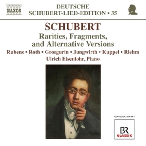 Lieder: frammenti, rarità, versioni alternative  SCHUBERT FRANZ