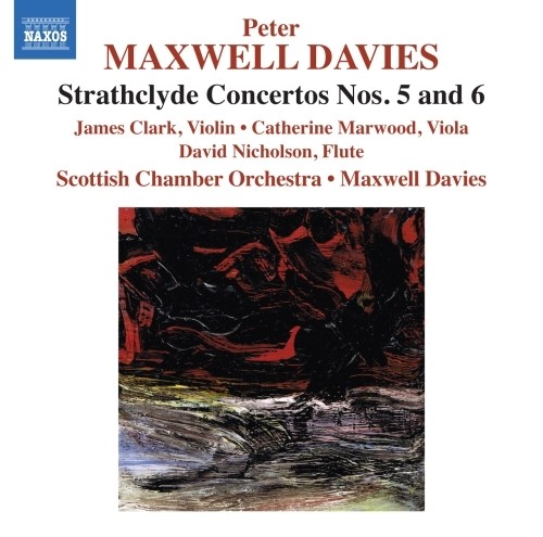 Strathclyde Concerto nn.5 e 6  MAXWELL DAVIES PETER