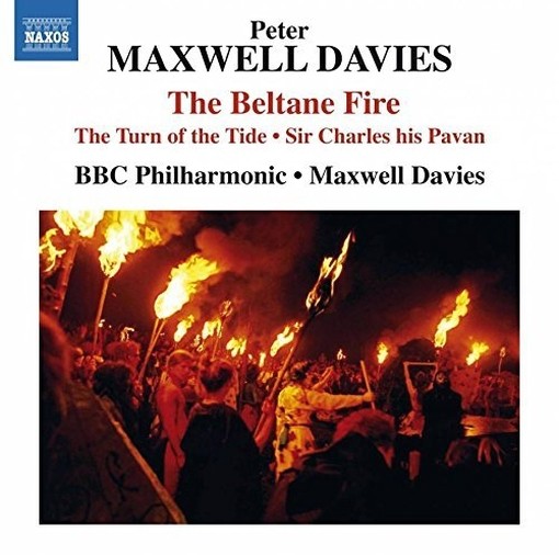Beltane Fire e altre opere corali  MAXWELL DAVIES PETER