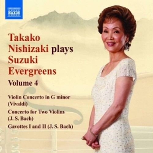 Takako Nishizaki plays Suzuki Evergreens, Vol.4  NISHIZAKI TAKAKO  vl
