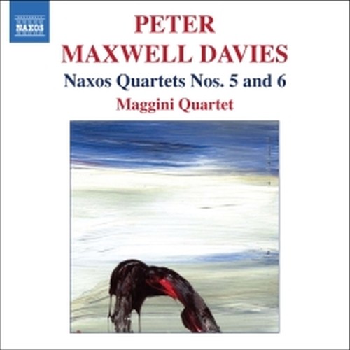 Naxos Quartet n.5 "Lighthouses of Orkney and Shetland", n.6  MAXWELL DAVIES PETER