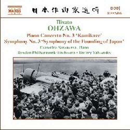 Concerto per pianoforte n.3 "Kamikaze", Sinfonia n.3 "of the Founding of Japan"  OHZAWA HISATO
