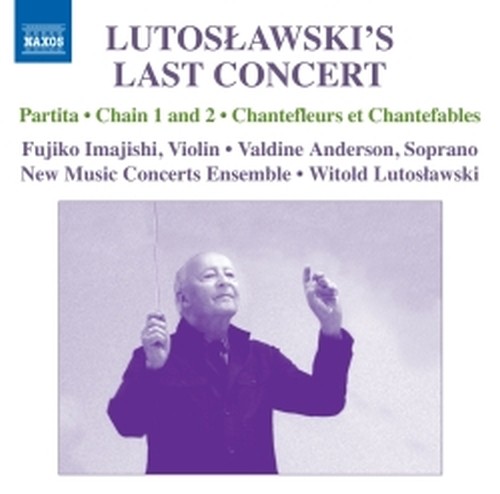 Lutoslawski's Last Concert  LUTOSLAWSKI WITOLD