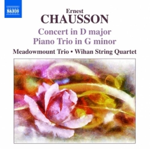 Concerto per violino, pianoforte e quartetto d'archi op.21; Trio op.3  CHAUSSON ERNEST