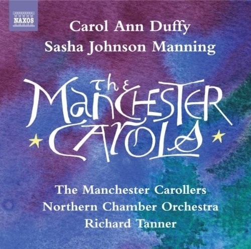 Carol Ann Duffy  -The manchester  Carols  VARI