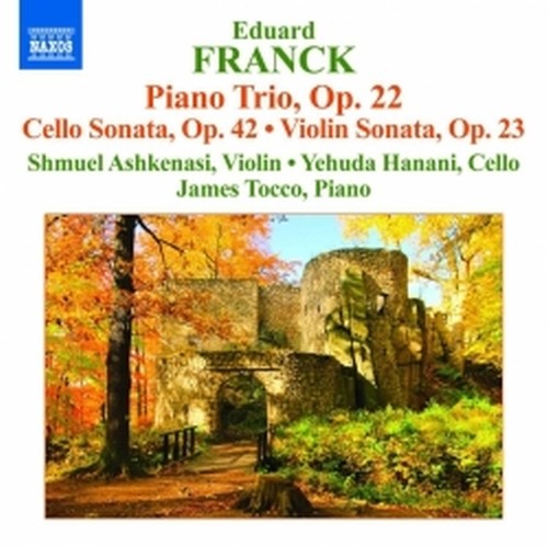 Trio con pianoforte op.22, Sonata per violoncello op.42  FRANCK EDUARD