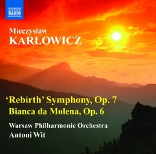 Sinfonia "Odrodzenie", Bianca da Molena (La colomba bianca, musiche di scena)  KARLOWICZ MIECZYSLAW