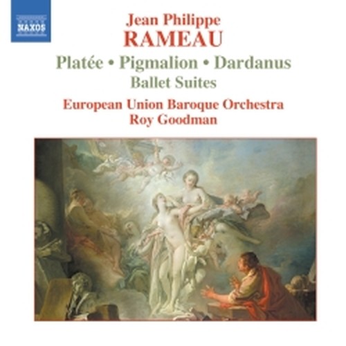 Pygmalion Suite, Platée Suite, Dardanus Suite  RAMEAU JEAN PHILIPPE