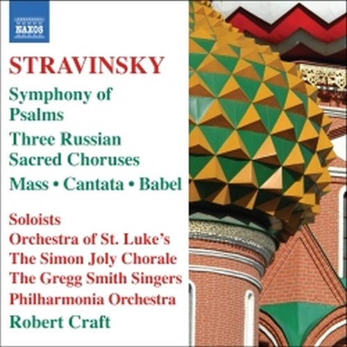 Sinfonia di Salmi, Messa, Cantata, Babel, 3 Cori sacri russi. Vol.6  STRAVINSKY IGOR