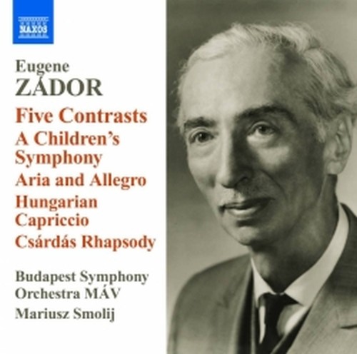 Five Contrasts, Children's Symphony, Aria and Allegro  ZADOR EUGENE