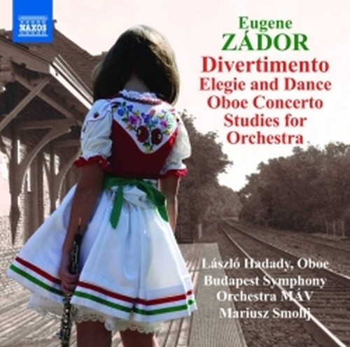 Divertimento per archi, Elegia e Danza, Concerto per oboe, Studi per orchestra  ZADOR EUGENE