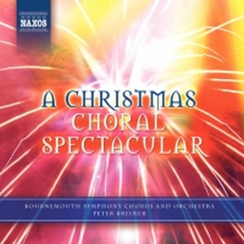 A Christmas Choral Spectacular  BREINER PETER Dir  