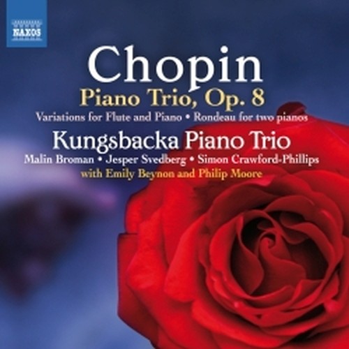 Rondò per 2 pianoforti op.73, Trio con pianoforte op.8,  CHOPIN FRYDERYK
