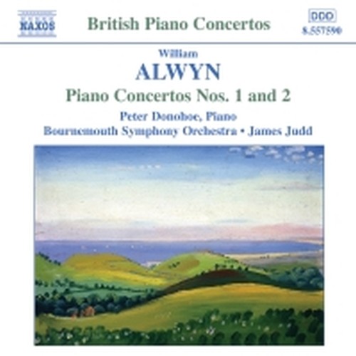 Concerto per pianoforte n.1, n.2; Derby Day Overture, Sonata alla toccata  ALWYN WILLIAM