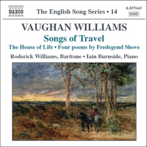 Songs of Travel, The House of life, Linden Lea, 4 Poems by Fredegond Shove  VAUGHAN WILLIAMS RALPH