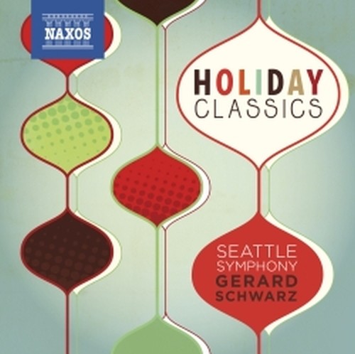 Holiday Classics  SCHWARZ GERARD Dir  