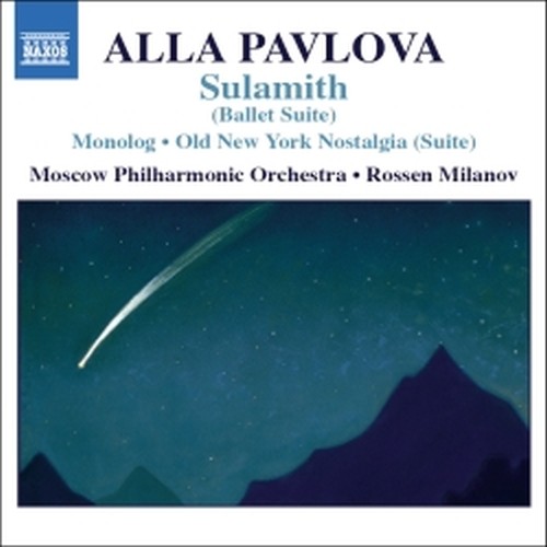 Monolog, Old New York Nostalgia, Sulamith Suite  PAVLOVA ALLA