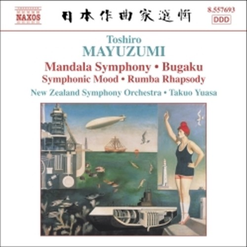 Mandala Symphony, Rumba Rhapsody, Bugaku (Balletto in 2 parti), Symphonic Mood  MAYUZUMI TOSHIRO