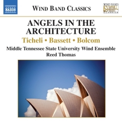 Angels in the Architecture - American Music for Wind Band  GARIBAY PABLO  ch