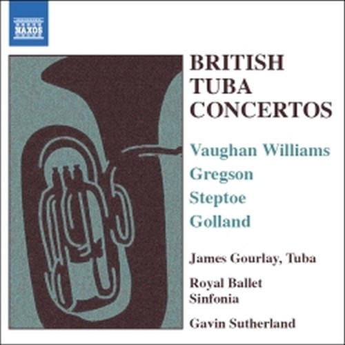 British Tuba Concertos  SUTHERLAND GAVIN Dir  
