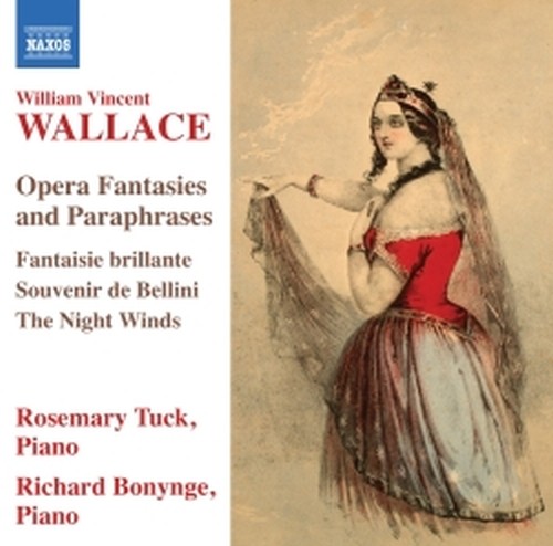 Opera Fantasies and Paraphrases - Fantasie e parafrasi su arie d'opera  WALLACE WILLIAM VINCENT
