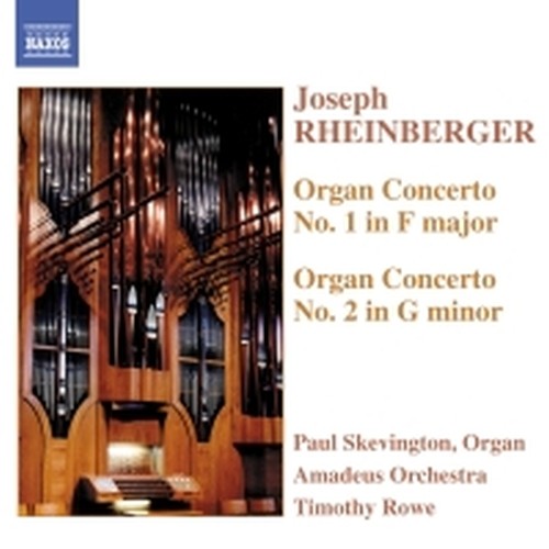 Concerto per organo n.1 op.137, n.2 op.177  RHEINBERGER JOSEPH GABRIEL