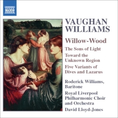 Willow-Wood, The Sons of Light, Toward the Unknown Region, ...  VAUGHAN WILLIAMS RALPH