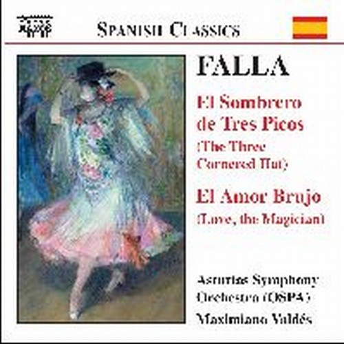 Il Cappello a tre punte, El Amor brujo, Danza da La Vida breve  FALLA MANUEL DE
