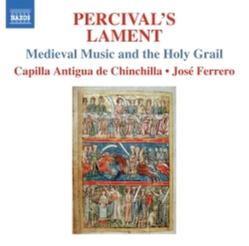 Percival's Lament - La musica medievale e il Sacro Graal  FERRERO JOSÉ Dir  