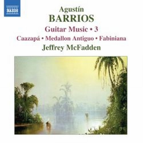 Musica per chitarra, Vol.3  MANGORE' AUGUSTIN BARRIOS