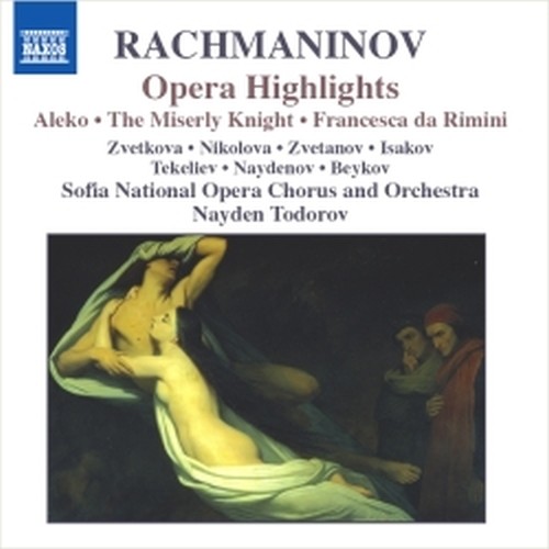 Estratti dalle opere: Aleko, Francesca da Rimini, The Miserly Knight  RACHMANINOV SERGEI