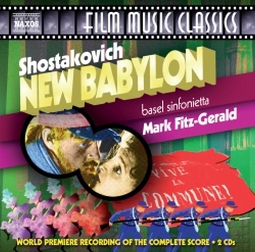 New Babylon (colonna sonora)  SCIOSTAKOVIC DMITRI