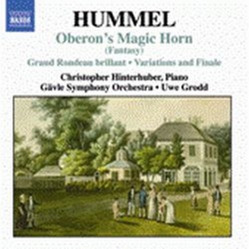 Oberons Zauberhorn, Variations on Das Fest der Handwerker, Le retour de Londres  HUMMEL JOHANN NEPOMUK