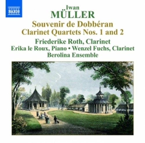 Souvenir de Dobbéran, Quartetti con clarinetto n.1 e n.2, Le rêve op.73  MULLER IWAN