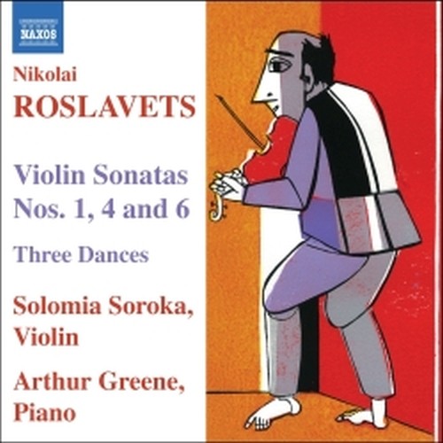 Sonata per violino n.1, n.4, n.6, 3 Danze, Notturno, Valzer, Mazurka  ROSLAVETS NICOLAI