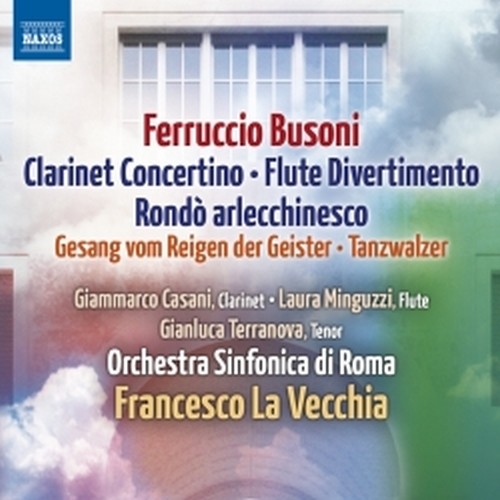 Concertino op.48, Divertimento op.52, Rondò arlecchinesco op.46  BUSONI FERRUCCIO