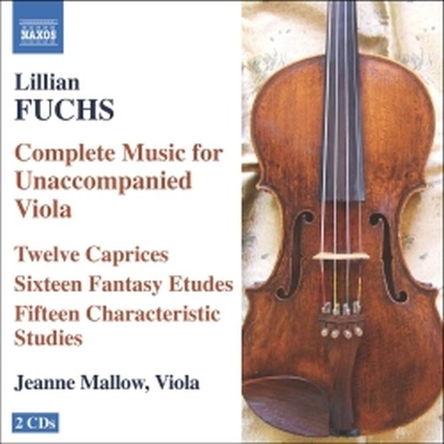 Opere per viola sola (integrale)  FUCHS LILLIAN