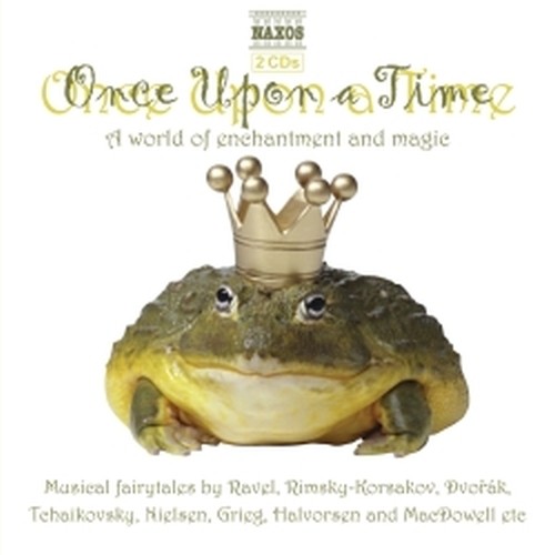 Once Upon a Time - Le favole che hanno ispirato i compositori  VARI  