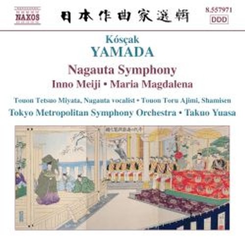 Nagauta Symphony; Inno Meiji, Maria Magdalena  YAMADA KÔSÇAK