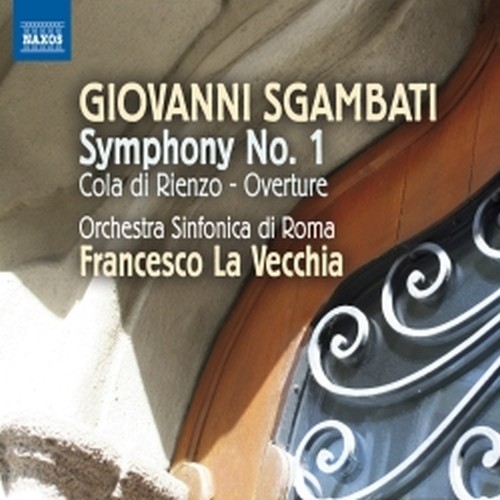 Sinfonia n.1 op.16, Cola di Rienzo  SGAMBATI GIOVANNI