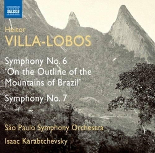 Sinfonia n.6 'On the outline of the mountains of Brazil',  Sinfonia n.7  VILLA-LOBOS HEITOR