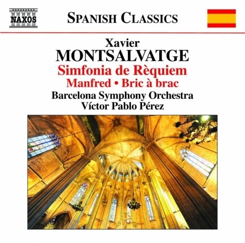 Simfonia de Requiem; Manfred; Bric à brac  MONTSALVATGE XAVIER